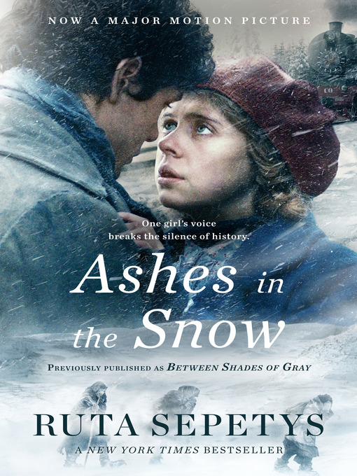 Title details for Ashes in the Snow (Movie Tie-In) by Ruta Sepetys - Wait list